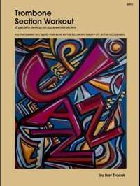 Bret Zvacek: Trombone Section Workout