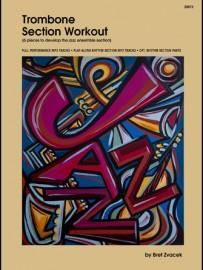 Bret Zvacek: Trombone Section Workout