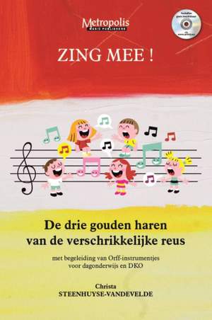 Christa Steenhuyse-Vandevelde: Zing Mee!