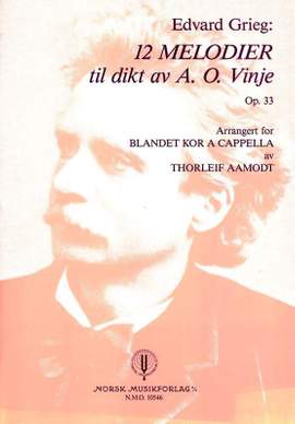 Edvard Grieg: 12 Melodier