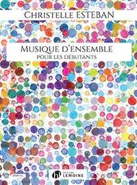 Christelle Esteban: Musique d'ensemble pour les débutants