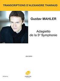 Gustav Mahler_Alexandre Tharaud: Adagietto de la 5e symphonie