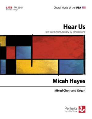 Micah Hayes: Hear Us and Organ
