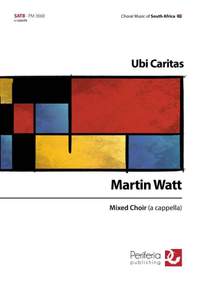 Martin Watt: Ubi Caritas