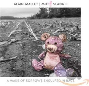 Mutt Slang Ii: A Wake of Sorrows Engulfed in Rage