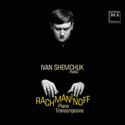 Rachmaninov: Piano Transcriptions