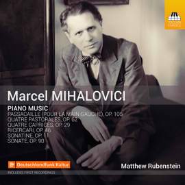Marcel Mihalovici: Piano Music