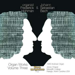 Organist Frederick Hohman & Johann Sebastian Bach, Vol. 3