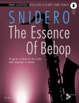 Snidero, J: The Essence Of Bebop Tenor Saxophone