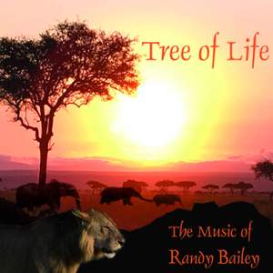 Tree of Life: The Music of Randy Bailey