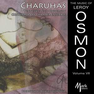 The Music of Leroy Osmon, Vol. 7: Charuhas