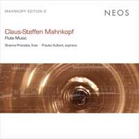 Claus-Steffen Mahnkopf: Flute Music