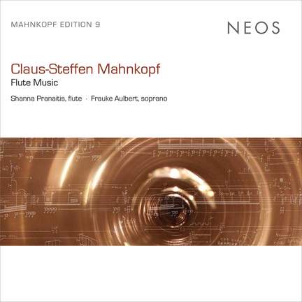 Claus-Steffen Mahnkopf: Flute Music