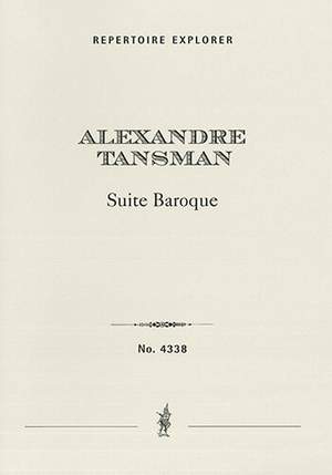 Tansman, Alexandre: Suite Baroque for chamber orchestra