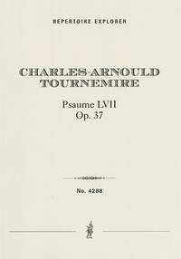Tournemire, Charles: Psaume LVII, Op. 37 for organ and orchestra