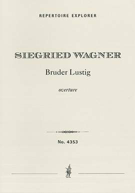 Wagner, Siegfried: Bruder Lustig, overture