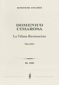 Cimarosa, Domenico: La Villana Riconosciuta, overture