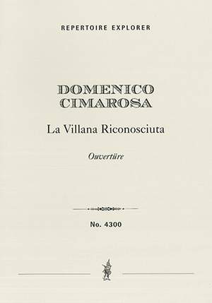 Cimarosa, Domenico: La Villana Riconosciuta, overture