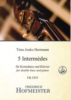 Timo Jouko Herrmann: 5 Intermédes