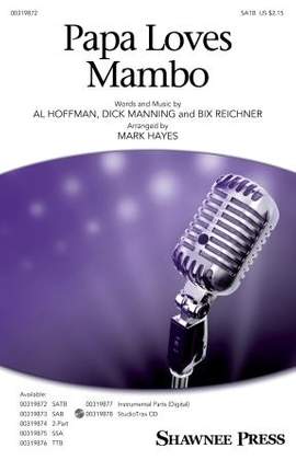 Al Hoffman_Bix Reichner_Dick Manning: Papa Loves Mambo