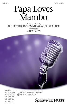 Al Hoffman_Bix Reichner_Dick Manning: Papa Loves Mambo