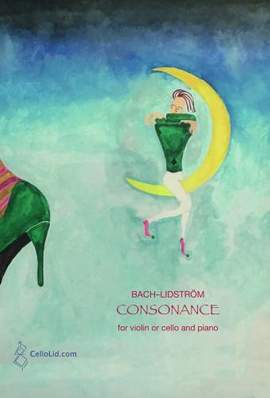 Bach/Lidstrom: Consonance for Violin or Cello & Piano