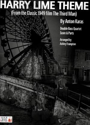 Anton Karas: Harry Lime Theme for Double Bass Quartet