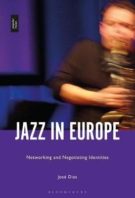 Jazz in Europe: Networking and Negotiating Identities