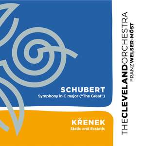 Schubert: Symphony No. 9 & Křenek: Static and Ecstatic Product Image