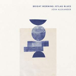 Bright Morning Jetlag Blues