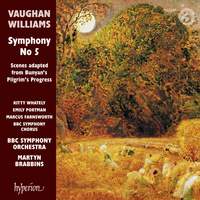 Vaughan Williams: Symphony No 5 & Scenes adapted from Bunyan's Pilgrim's Progress