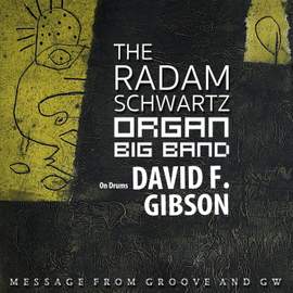 Organ Big Band 'Message from Groove and Gw'