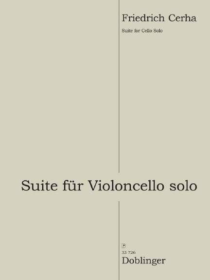 Friedrich Cerha: Suite Für Violoncello Solo