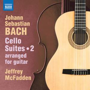 Bach: Cello Suites Nos. 4-6 (arranged for guitar)