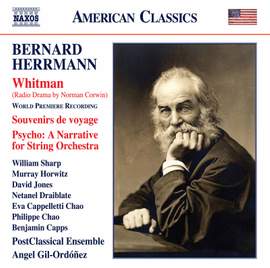Herrmann: Whitman, Souvenirs de voyage & Psycho - A Narrative for String Orchestra