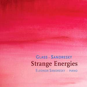 Glass & Sandresky: Strange Energies