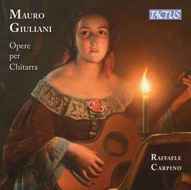 Mauro Giuliani: Works for Guitar