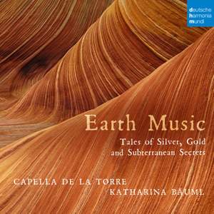 Earth Music - Tales of Silver, Gold and Subterranean Secrets