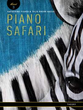 J. Knerr-Hague_K. Fisher: Piano Safari: Theory Book 3 - UK Edition