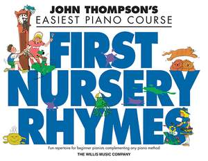 Traditional: John Thompson's First Nursery Rhymes