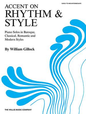 William Gillock: Accent on Rhythm & Style