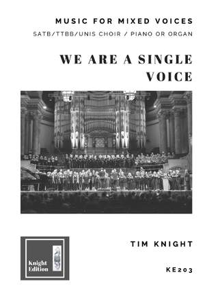 Knight, T: We are a Single Voice