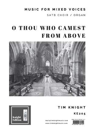 Knight, T: O Thou Who Camest from Above