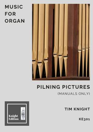 Knight, T: Pilning Pictures for Chamber Organ
