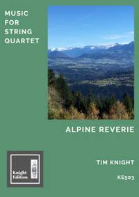 Knight, T: Alpine Reverie