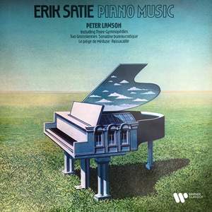 Satie: Piano Music, Including the Gymnopédies, Gnossiennes & Sonatine bureaucratique