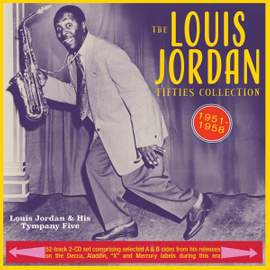 The Louis Jordan Fifties Collection 1951-58 (2cd)