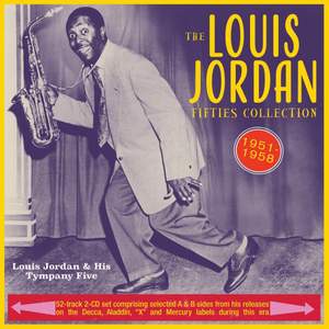 The Louis Jordan Fifties Collection 1951-58 (2cd)
