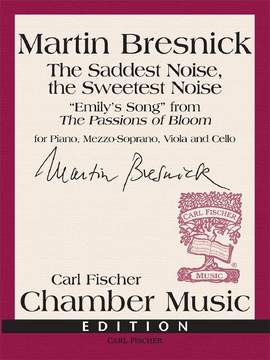 Bresnick, M: The Saddest Noise, the Sweetest Noise