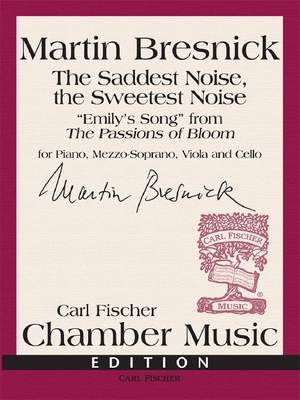 Bresnick, M: The Saddest Noise, the Sweetest Noise